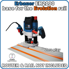 Erbauer ER2100 plunge router sub-base for use on the Evolution rail - INC P&P