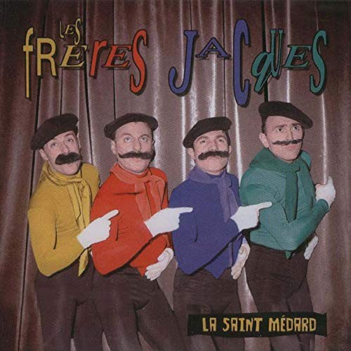 Les Freres Jacques Freres Jacques - A La Medard (CD)