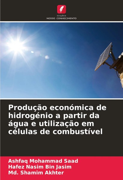 Ashfaq Mohammad Saad (U. A.) | ProduçãO EconóMica De HidrogéNio A Partir Da...-image