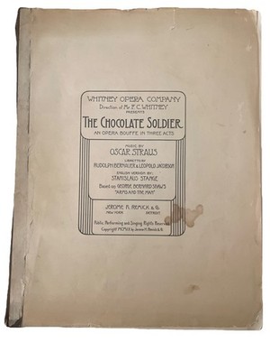 The Chocolate Soldier Oscar Strauss Opera 1908 Vocal Score Sheet Music 201 Pages