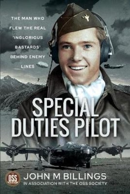 John M Billings Special Duties Pilot (Gebundene Ausgabe)