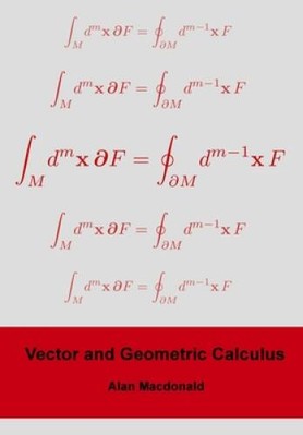 Vector and Geometric Calculus - Paperback By Alan Macdonald - GOOD