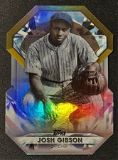 2022 TOPPS JOSH GIBSON DIAMOND GREATS DIE-CUTS REFRACTOR