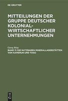Die Nutzbaren MinerallagerstäTten Von Kamerun Und Togo | Buch | 9783111173603