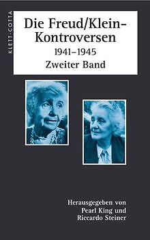 Die Freud/Klein-Kontroversen 1941-1945, 2 Bde., Bd.2 von... | Buch | Zustand gut - Pearl King