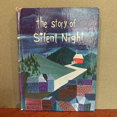 The Story of Silent Night 1965 Concordia Publishing By John Travers Moore