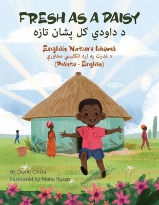 Diane Costa Fresh as a Daisy - English Nature Idioms (Pashto-Engli (Taschenbuch)