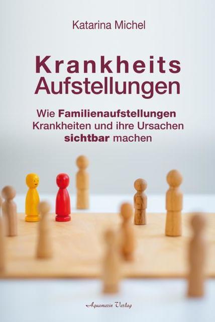 Thumbnail - Krankheitsaufstellungen Katarina Michel