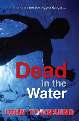 Dead in the Water (Breakouts) - Paperback NEW John Townsend(A 2015-07-27