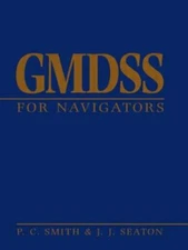 Gmdss for Navigators, Hardcover by Smith, P. C.; Seaton, J. J., Brand New, Fr...