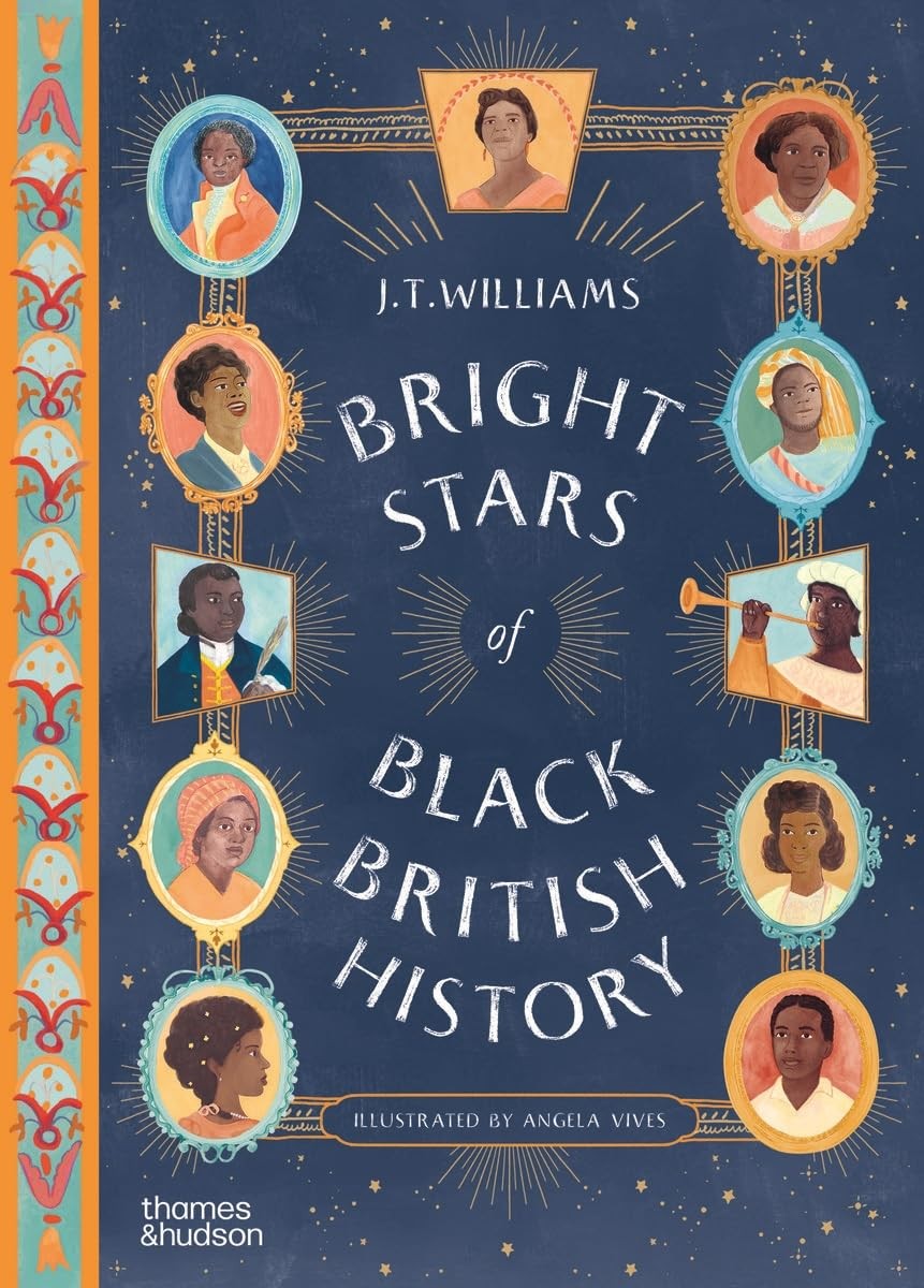 Bright Stars of Black British History by Williams J.T. (PB 2025) - Image 8