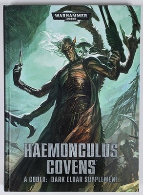 Warhammer 40,000 Haemonculus Covens A Codex Dark Eldar Supplement Hardcover 2014