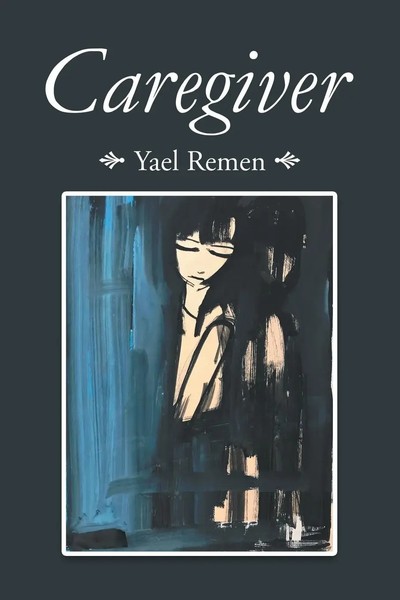 Yael Remen | Caregiver | Taschenbuch | Englisch (2019) | Kartoniert / Broschiert-image
