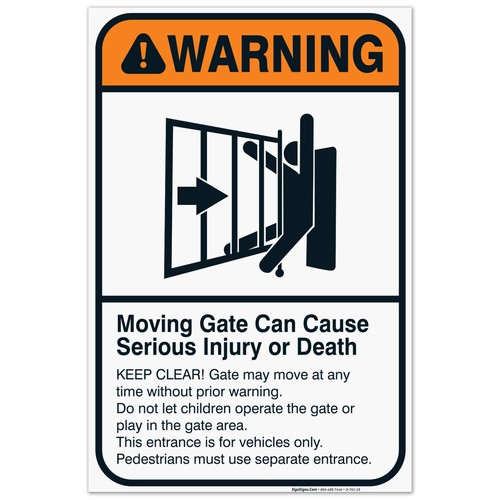 Moving Gate Sign, Moving Gate Can Cause Serious Injury or Death - Picture 82 of 85
