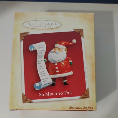 Hallmark Keepsake ornament So much to do Santa Christmas list handcrafted 2004