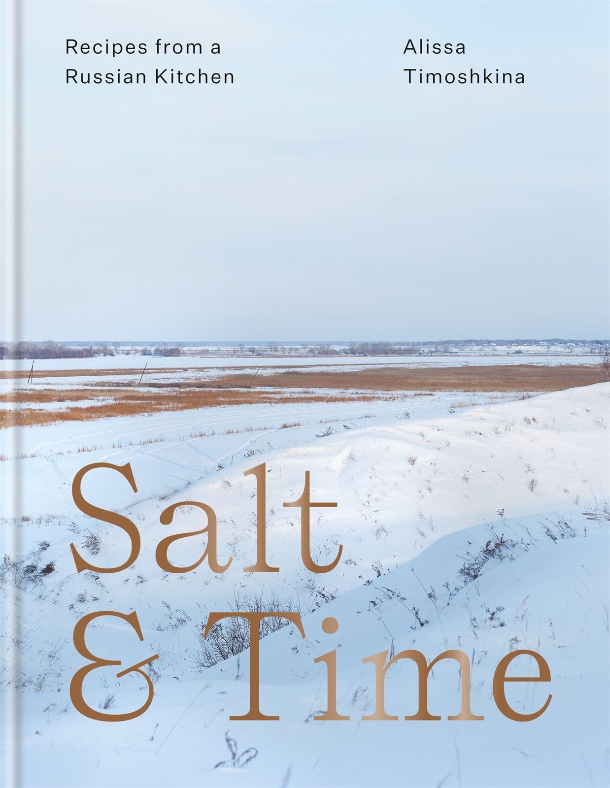 Thumbnail - Salt & Time Recipes From A Russian Kitchen Alissa Timoshkina Buch
