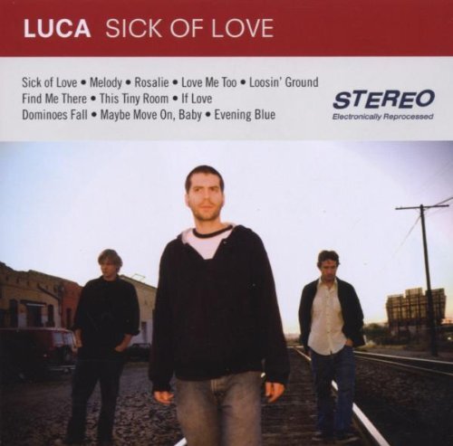 The Nick Luca Trio Sick of Love (CD)