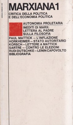 Marxiana 1 Critica Della Politica E DEll'Economia Politica - Marxiana - 1° ed