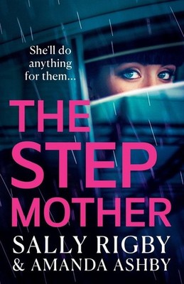 The Stepmother, Sally Rigby