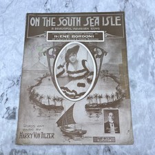 Sheet Music On The South Sea Isle Harry Von Tilzer 1916 Irene Bordoni Hawaii TH1