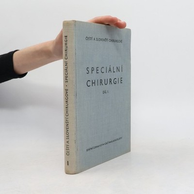 Speciální chirurgie I.  |  Arnold Jirásek