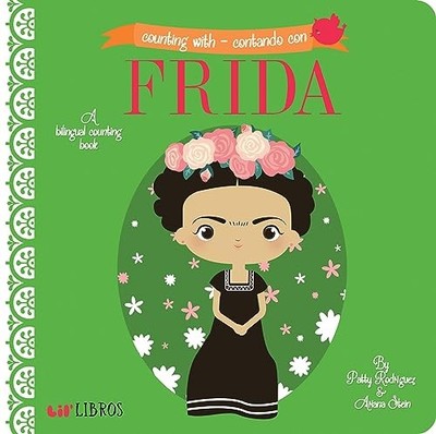Counting with Frida/Contando Con Frida: A Bilin... by Patty Rodriguez Board book