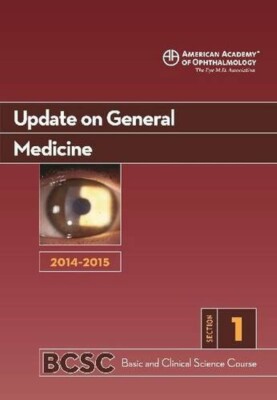 2014-2015 Basic and Clinical Science Course (BCSC) Section 1: Update on Gen. Med