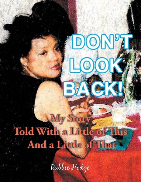 Rubbie Hodge | Don't Look Back! | Taschenbuch | Englisch (2018) | Authorhouse-image