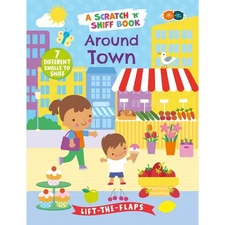 My Book of Smells - Around Town: A Scratch and Sniff book by Holly Morris Hardco