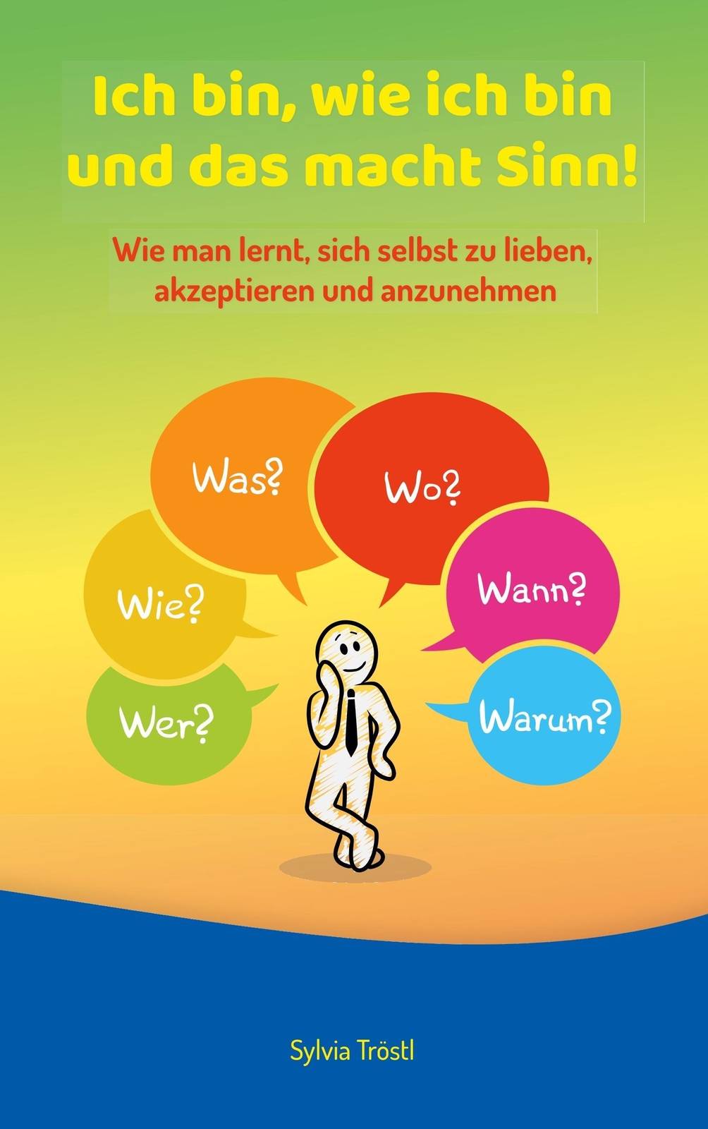 Thumbnail - Ich Wie Ich Und Das Macht Sinn | Sylvia Tröstl | Taschenbuch |