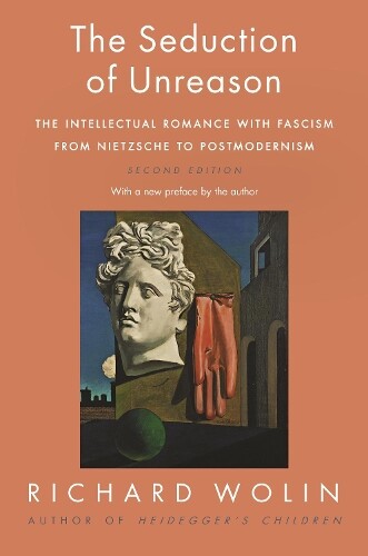 Thumbnail - Richard Wolin The Seduction Of Unreason (taschenbuch)