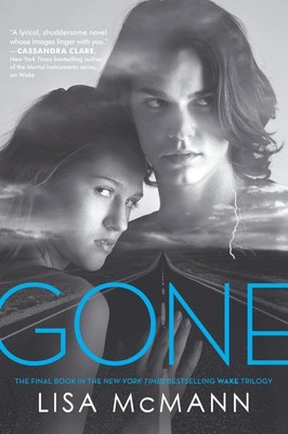 Gone (Wake Trilogy, Book 3) - McMann, Lisa - Hardcover - Good