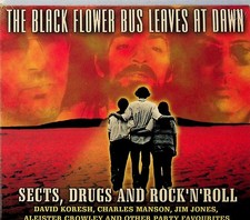 Sects, Drugs And Rock 'N' Roll- Charles Manson/Jim Jones/David Koresh CD NEW**