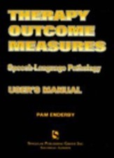 Therapy Outcome Measures : Speech and Languag...