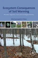 ECOSYSTEM CONSEQUENCES OF SOIL WARMING: MICROBES, By Jacqueline E. Mohan *VG+*