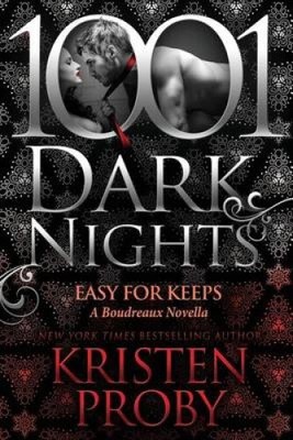 Easy for Keeps: A Boudreaux Novella von Kristen Proby [Taschenbuch, 114 Seiten]