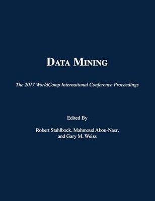 Data Mining: Proceedings of the 2017 International Conference on Data Mining (Th