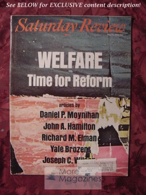 Saturday Review May 23 1970 WELFARE REFORM DANIEL P MOYNIHAN JOHN A. HAMILTON
