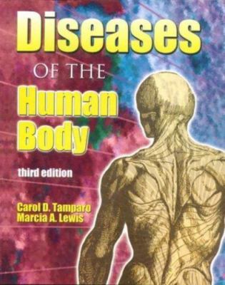 Diseases of the Human Body, Carol D. Tamparo; Marcia A. Lewis, 9780803605640