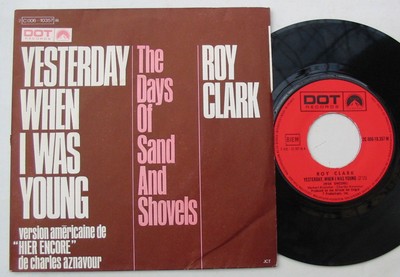 ROY CLARK (SP 7'' 45t) Yesterday when I was young (HIER ENCORE AZNAVOUR)