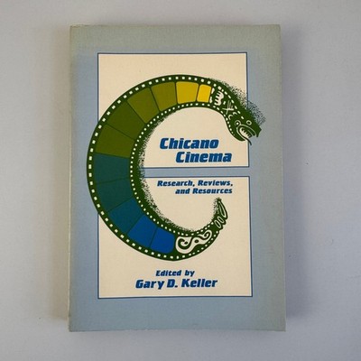 Chicano Cinema Gary D. Keller 1985 Film Studies Research Bilingual Press