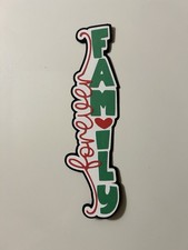 Forever Family Handmade Scrapbook Title Die Cut Paper Pieced