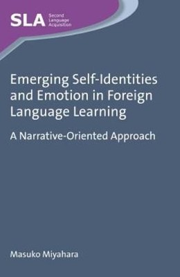 Emerging Self-Identities And Emotion In Foreign Language Lea...