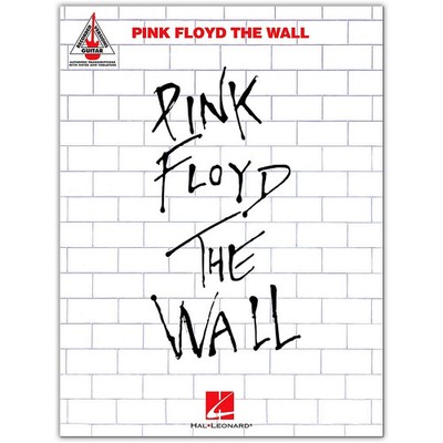 Hal Leonard Pink Floyd  The Wall Guitar Tab Songbook