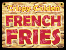FRENCH FRIES SIGN - Concession Trailer, Stand, Cart 12" x 17" PVC