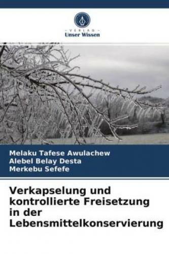 Thumbnail - Verkapselung Und Kontrollfreisetzung In Der Lebensmitteltechnik 6416