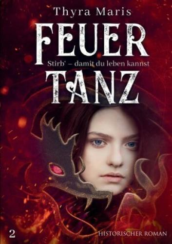 Thumbnail - Feuertanz Stirb - Damit Du Leben Kannst (teil 2) 5480