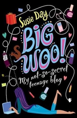 BIG WOO: My not-so-secret teenage blog, Day, Susie