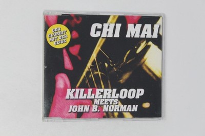 Killerloop Meets John B. Norman- Chi Mai Maxi CD