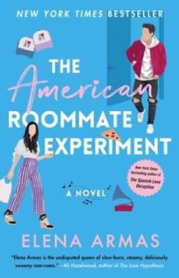 The American Roommate Experiment: A Novel - Paperback - VERY GOOD